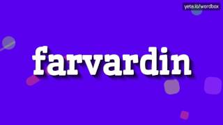 FARVARDIN - HOW TO PRONOUNCE IT!?