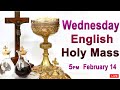 Catholic Mass Today I Daily Holy Mass I Wednesday February 14 2024 I English Holy Mass Ash Wednesday