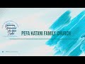 PEFA Katani Family Church Live Stream