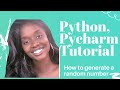 Python, Pycharm Tutorial- How to Generate a Random Number (Pokemon)