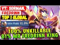 100% Unkillable 81%  Win Rate Fredrinn King [ Top 1 Global Fredrinn ] YT: Sorman. - Mobile Legends