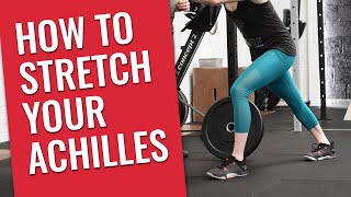 How to Stretch Your Achilles // Achilles Mobility Circuit