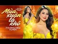 Nhạc Xuân Đời Lính - Ca khúc: MÙA XUÂN LÁ KHÔ - PHƯƠNG DIỄM HUYỀN || Nhạc Bất Hủ Tết Giáp Thìn 2024