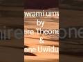 UMWAMI UMWE song by Muhire Theoneste & Josiane Uwiduhaye