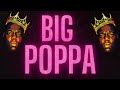 Notorious BIG - Big Poppa (Remix)