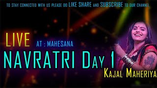Navratri Day-1 | Kajal Maheriya Live Garba | Mahesana | 26/09/2022 | #navratri2022 #navratrispecial
