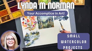 Small Watercolor Projects for Big Inspiration with Lynda Norman! 🎨✨