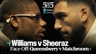 Ammo Williams v Hamzah Sheeraz: Face-Off 👀 5 vs 5: Queensberry vs Matchroom 🔥 Wa