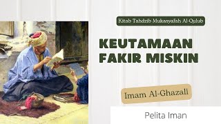 Keutamaan Fakir Miskin - Imam Al-Ghazali