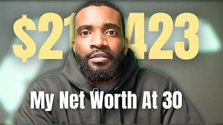 My Net Worth at 30 | Milestones & How Much I Saved Out of $200,000