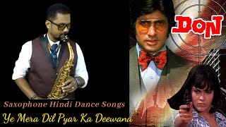 Ye Mera Dil Pyar Ka Deewana Instrumental | Saxophone Hindi Dance Songs | Hindi Instrumental Music