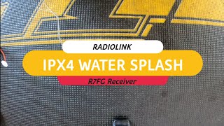 Radiolink || R7FG Receiver || IPX4 Watersplash 💦 Proof???