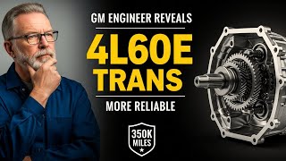 GM Engineer REVEALS: Why 4L60E Is MORE RELIABLE Than Modern Transmissions! 🔧