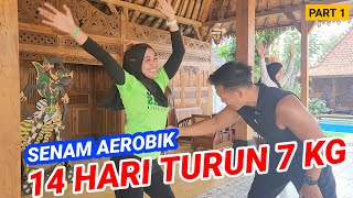 7 KG MUSNAH DALAM 14 HARI | AEROBIK SUPER GOBYOS