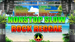 BEST OF SLOW ROCK REGGAE |LOVE SONG REGGAE| |NON STOP SLOW ROCK REGGAE| |2021 REGGAE REMIX|