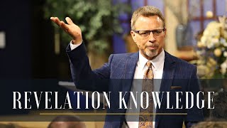 Revelation Knowledge // Pastor Jay Eberly // July 13, 2022