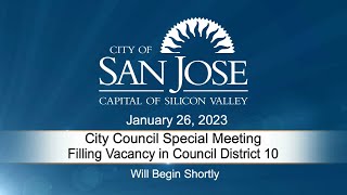 JAN 26, 2023 |  City Council Special Meeting: Filling Vacancy in Council District 10