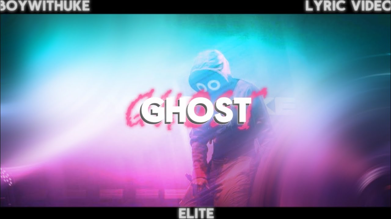 Boywithuke Ghost New Snippet Lyric Video Youtube