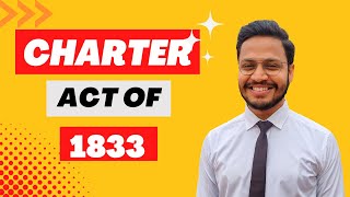 Charter Act of 1833 | British Rule \u0026 Constitutional Changes in India | Legal History Explained