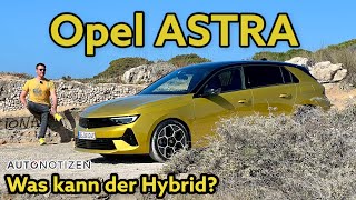 Opel Astra Ultimate (180 PS): Besser als Golf und Co.? Der Plug-in Hybrid im Test | Review | 2022