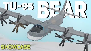 Tupolev Tu-95 Bear | Plane Crazy - Showcase