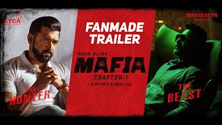 MAFIA - Fanmade trailer | Arun Vijay, Prasanna, Priya Bhavani Shankar | Karthick Naren | Subaskaran