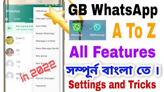 GB Whatsapp A To Z All New Features Settings Explain in Bangla | GB Whatsapp New Settings 2024 |