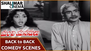Manchi Manasulu Movie || Back To Back Comedy Scenes || Akkineni Nageshwara Rao, Savitri
