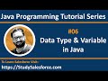 06 Java Data types and Variables - Learn Java Programming Language by Sanjay Gupta