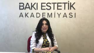 Bakı Estetik Akademiyası - Dermatoveneroloq Dr. Bədəvi Aynur