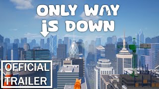 Only Way is Down Gameplay Trailer