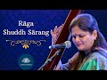 Raga Shuddha Sarang | Vidushi Devaki Pandit