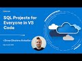 SQL Projects for Everyone in VS Code