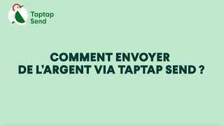 Comment envoyer de l'argent avec Taptap Send