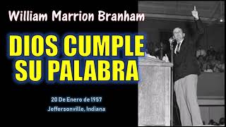 Dios Cumple Su Palabra - Por William Marrion Branham