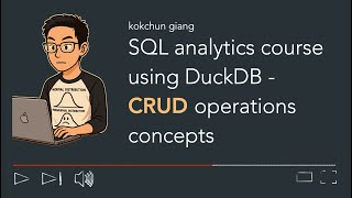 SQL analytics course with DuckDB crud operations concepts