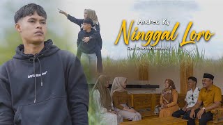 Andrea ky - Ninggal Loro ( Official Music Video )