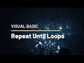 Repeat Until Loops (Do while, Do loop) in Visual Basic