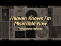 The Smiths -  Heaven Knows I'm Miserable Now (Traduzione Italiana)