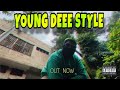 YOUNG DEEE STYLE - YOUNG DEEE ( PROD - VORNI )  OFFICIAL MUSIC VIDEO