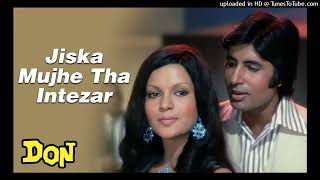 Jiska Mujhe Tha Intezar | Don | Amitabh Bachchan & Zeenat Aman | Lata & Kishore Kumar@gaanokedeewane