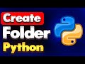 How to Create a New Folder (How to make a New Directory in Python)