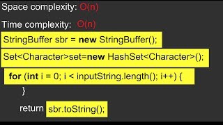 Remove duplicate characters from the string. O(n)