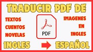 COMO TRADUCIR UN PDF DE INGLES A ESPAÑOL FACIL 2024 | COMO TRADUCIR IMAGENES SIN PROGRAMAS 2024