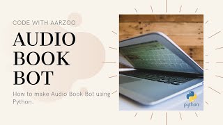 Audio Book Bot using Python || Python Project