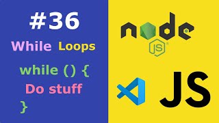 JavaScript for Beginners #36 While Statement | while() loops