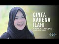 NAZWA MAULIDIA - CINTA KARENA ILAHI (OFFICIAL MUSIC VIDEO)