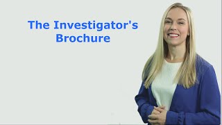 The Investigator's Brochure