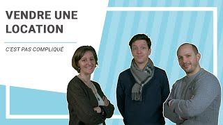 Comment vendre une location, avec un locataire en place ? — Tuto immobilier — C'est Pas Compliqué