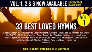 33 Best Loved Hymns - 1hr+ Amazing Grace, Old Rugged Cross, Onward Christian Soldiers and more.